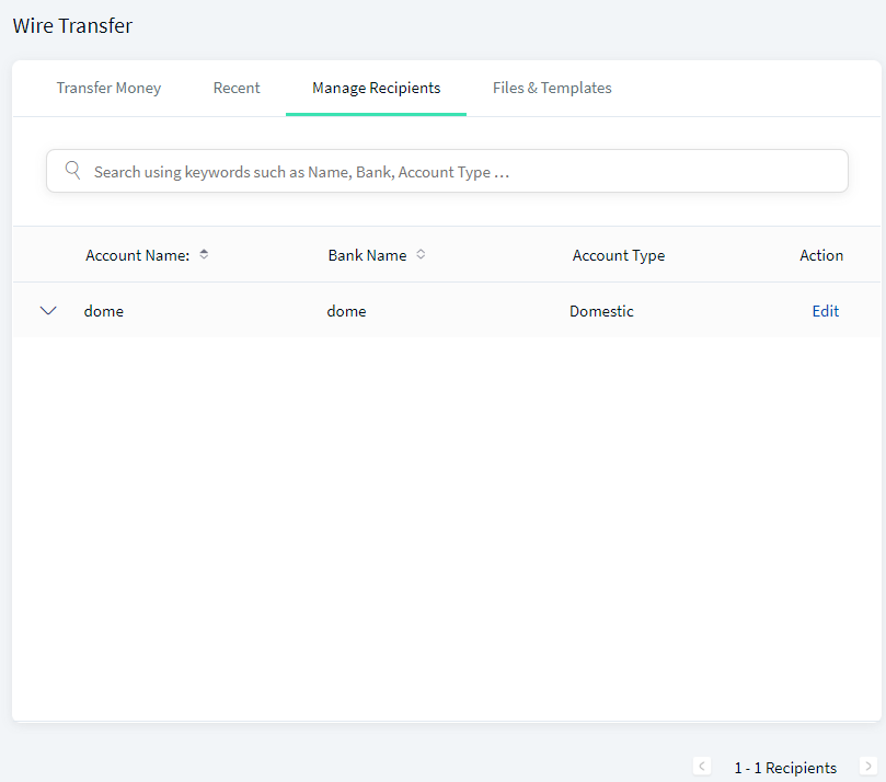 Wire Transfer - Manage Recipients Wire Transfer - Manage Recipients
